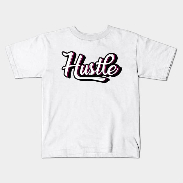 hustle, born hustler Kids T-Shirt by ThyShirtProject - Affiliate